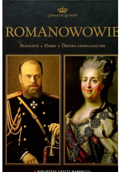 Dynastie Europy Tom 3 Romanowowie