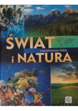 Świat i natura Najciekawsze fakty