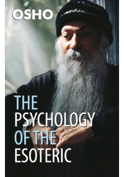 The Psychology Of The Esoteric