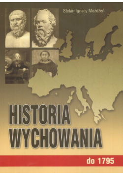 Historia wychowania t. 1 do 1795