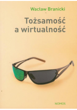 Tożsamość a wirtualność