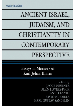 Ancient Israel, Judaism, and Christianity in Contemporary Perspective