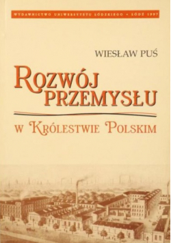 Rozwój przemysłu w Królestwie Polskim