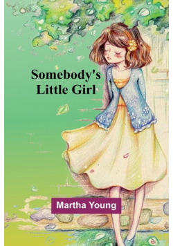 Somebody's Little Girl