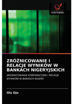 Zróżnicowanie I Relacje Wyników W Bankach Nigeryjskich