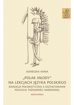 „Polak młody” na lekcjach języka polskiego