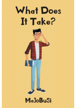 What Does It Take?