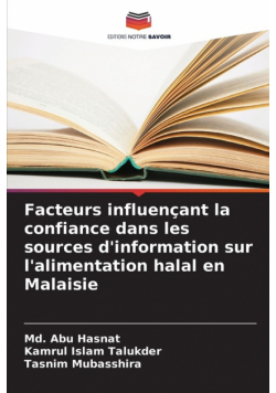 Facteurs influençant la confiance dans les sources d'information sur l'alimentation halal en Malaisie