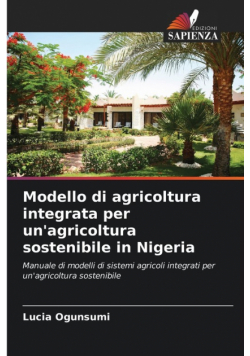 Modello di agricoltura integrata per un'agricoltura sostenibile in Nigeria