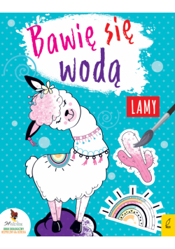 Lamy. Bawię się wodą