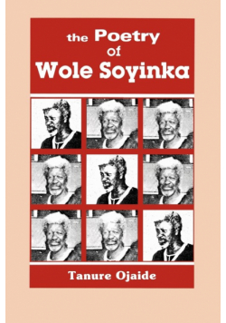 The Poetry of Wole Soyinka