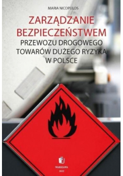 Zarządzanie bezpieczeństwem przewozu drogowego...