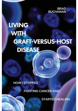 Living with Graft-Versus-Host Disease