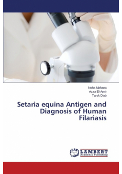 Setaria equina Antigen and Diagnosis of Human Filariasis