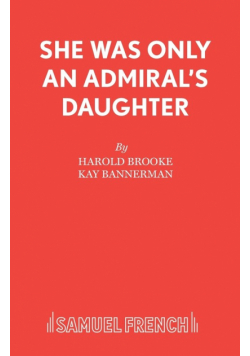 She Was Only an Admiral's Daughter