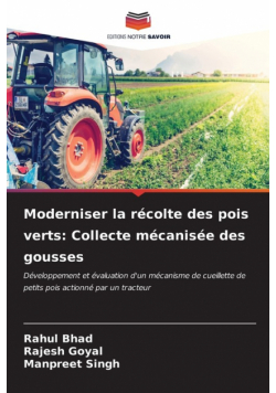 Moderniser la récolte des pois verts