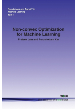 Non-convex Optimization for Machine Learning
