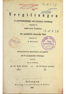 Die Vergiftungen in gerichtsarztlicher und klinischer Beziehung