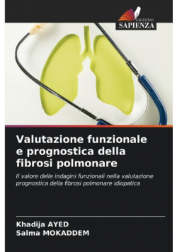 Valutazione funzionale e prognostica della fibrosi polmonare