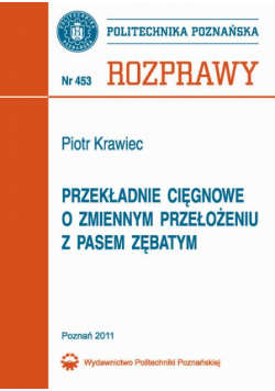 Przekładnie cięgnowe o zmiennym położeniu z pasem zębatym