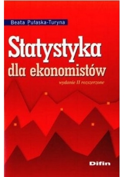 Statystyka dla ekonomistów. Wydanie II rozszerzone