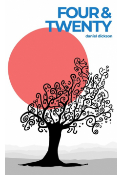 Four and Twenty