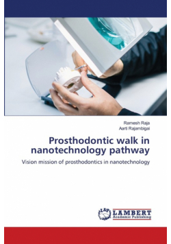 Prosthodontic walk in nanotechnology pathway