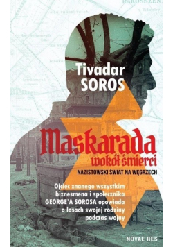 Maskarada wokół śmierci Nazistowski świat na Węgrzech