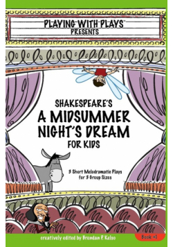 Shakespeare's A Midsummer Night's Dream for Kids