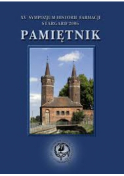 Pamiętnik Xv Sympozjum Historii Farmacji 2006