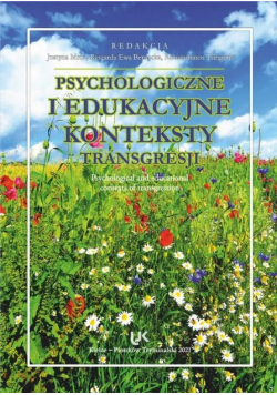 Psychologiczne i edukacyjne konteksty transgresji