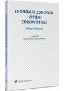 Ekonomia zdrowia i opieki zdrowotnej