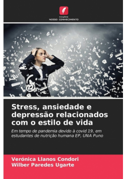 Stress, ansiedade e depressão relacionados com o estilo de vida