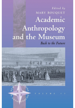 Academic Anthropology and the Museum