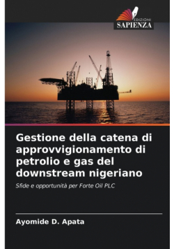 Gestione della catena di approvvigionamento di petrolio e gas del downstream nigeriano