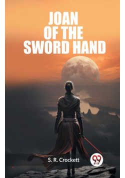 Joan Of The Sword Hand