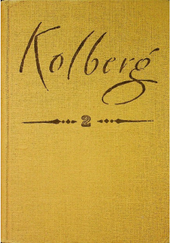 Kolberg Dzieła wszystkie Tom 2 Reprint z 1865r.