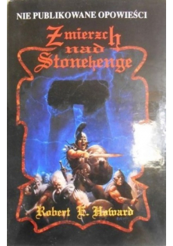 Nie publikowane opowieści Tom 10 Zmierzch nad Stonehenge