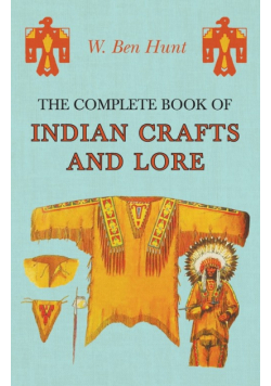 The Complete Book of Indian Crafts and Lore