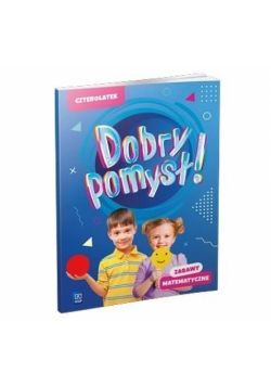 Dobry pomysł! Czterolatek zabawy matematyczne