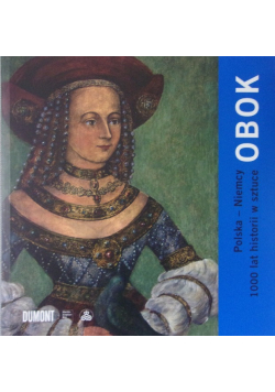 Obok Polska Niemcy 1000 lat historii w sztuce