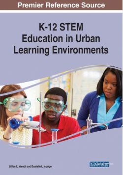 K-12 STEM Education in Urban Learning Environments