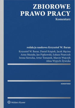 Zbiorowe prawo pracy Komentarz
