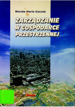 Zarządzanie w gospodarce przestrzennej