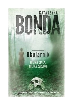 Okularnik, nowa
