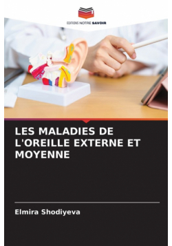 Les Maladies De L'oreille Externe Et Moyenne