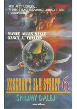 Koszmar z Elm Street Tom 6 Śnijmy dalej