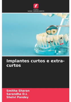 Implantes curtos e extra-curtos