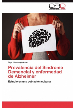Prevalencia del Sindrome Demencial y Enfermedad de Alzheimer