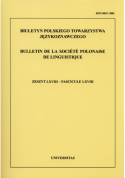 Biuletyn Polskiego Towarzystwa Językoznawczego Zeszyt 68